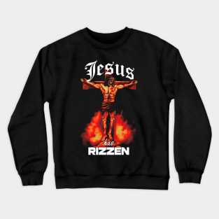 Jesus Has RIZZen Meme Buff Jesus Funny Graphic Design Crewneck Sweatshirt